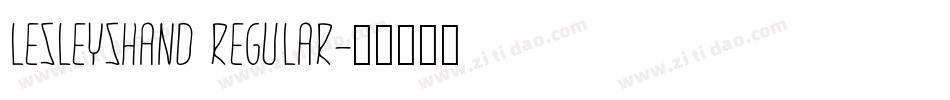 LesleysHand Regular字体转换